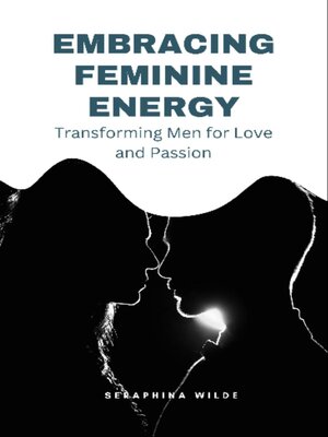 cover image of Embracing Feminine Energy